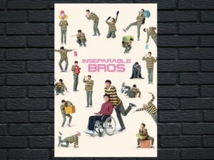 -Inseparable Bros (2019)-<br>The Original Movie
