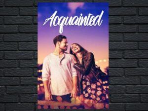 -Acquainted (2019)-<br>The Original Movie