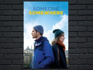 -Someone, Somewhere (2019)-<br>The Original Movie