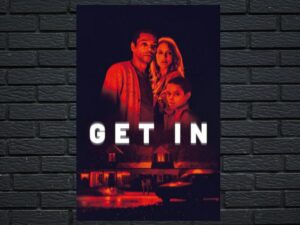 -Get In (2019)-<br>The Original Movie