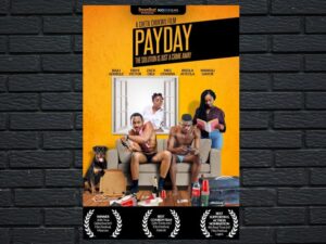 -Payday (2018)-<br>The Original Movie