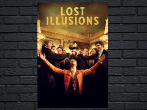 -Lost Illusions (2021)-<br>The Original Movie