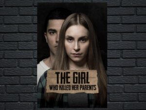 -The Girl Who Killed Her Parents (2021)-<br>The Original Movie