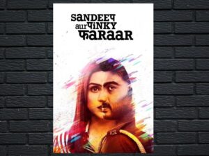 -Sandeep Aur Pinky Faraar (2021)-<br>The Original Movie