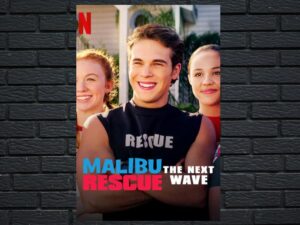 -Malibu Rescue: The Next Wave (2020)-<br>The Original Movie