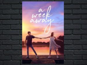 -A Week Away (2021)-<br>The Original Movie