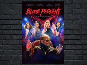 -Blood Pageant (2021)-<br>The Original Movie