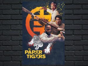 -The Paper Tigers (2020)-<br>The Original Movie