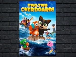 -Two by Two: Overboard! (2020)-<br>The Original Movie