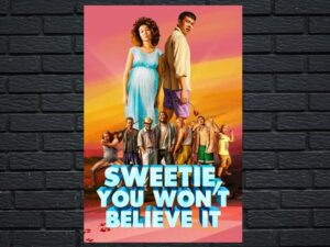 -Sweetie, You Won't Believe It (2020)-<br>The Original Movie