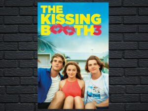 -The Kissing Booth 3 (2021)-<br>The Original Movie