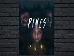 -Pines (2022)-<br>The Original Movie