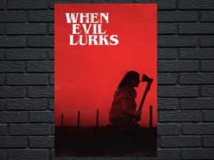 -When Evil Lurks (2023)-<br>The Original Movie