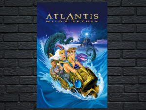 -Atlantis: Milo's Return (2003)-<br>The Original Movie