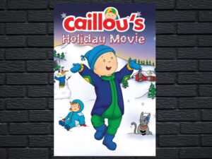 -Caillou's Holiday Movie (2003)-<br>The Original Movie