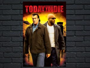 -Today You Die (2005)-<br>The Original Movie