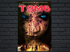 -The Tomb (2006)-<br>The Original Movie