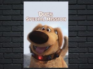 -Dug's Special Mission (2009)-<br>The Original Movie