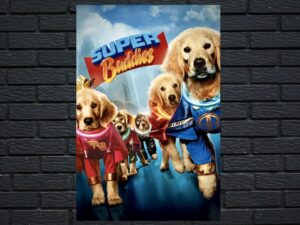 -Super Buddies (2013)-<br>The Original Movie
