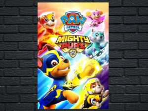 -PAW Patrol: Mighty Pups (2018)-<br>The Original Movie