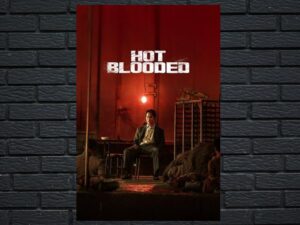 -Hot Blooded (2022)-<br>The Original Movie