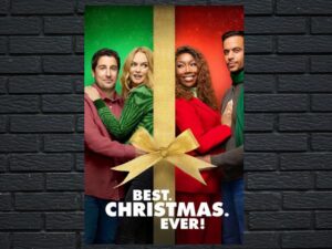 -Best. Christmas. Ever! (2023)-<br>The Original Movie