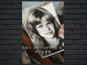 -My Daughter's Killer (2022)-<br>The Original Movie