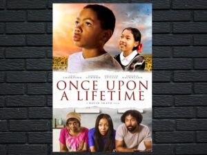 -Once Upon a Lifetime (2021)-<br>The Original Movie