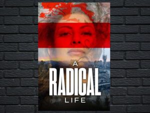 -A Radical Life (2022)-<br>The Original Movie
