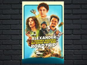 -Alexander and the Terrible, Horrible, No Good, Very Bad Road Trip (2025)-<br>The Original Movie
