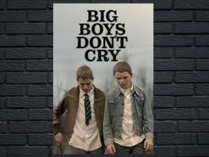 -Big Boys Don?t Cry (2022)-<br>The Original Movie
