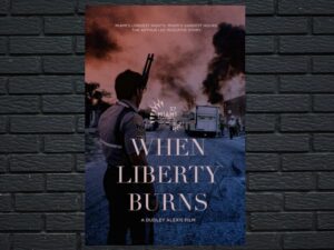 -When Liberty Burns (2020)-<br>The Original Movie