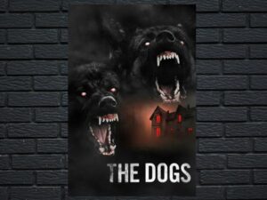 -The Dogs (2025)-<br>The Original Movie