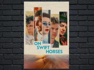 -On Swift Horses (2025)-<br>The Original Movie