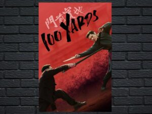 -100 Yards (2024)-<br>The Original Movie