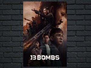 -13 Bombs (2023)-<br>The Original Movie
