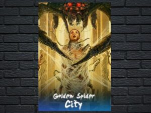-Golden Spider City (2022)-<br>The Original Movie