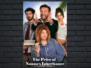 -The Price of Nonna's Inheritance (2024)-<br>The Original Movie