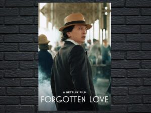 -Forgotten Love (2023)-<br>The Original Movie