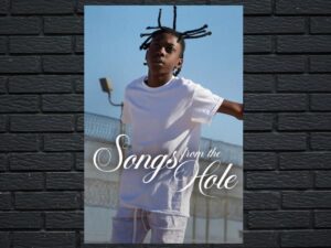 -Songs from the Hole (2024)-<br>The Original Movie