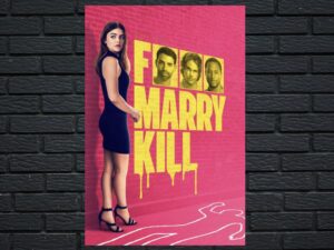 -F Marry Kill (2025)-<br>The Original Movie