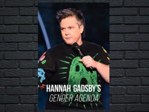 -Hannah Gadsby's Gender Agenda (2024)-<br>The Original Movie