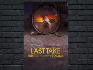 -Last Take: Rust and the Story of Halyna (2025)-<br>The Original Movie