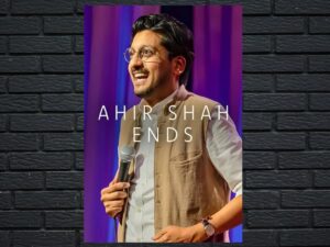-Ahir Shah: Ends (2024)-<br>The Original Movie