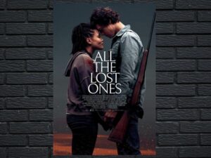 -All the Lost Ones (2025)-<br>The Original Movie