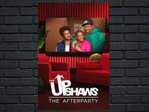 -The Upshaws - The Afterparty (2021)-<br>The Original Movie