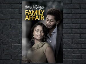 -Mary J. Blige's Family Affair (2025)-<br>The Original Movie
