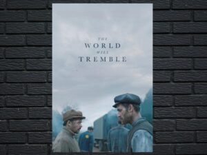 -The World Will Tremble (2025)-<br>The Original Movie