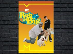 -Rob & Big (2006)-<br>The Complete Series