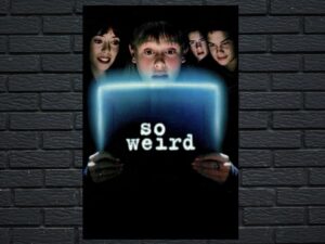 -So Weird (1999)-<br>The Original Movie